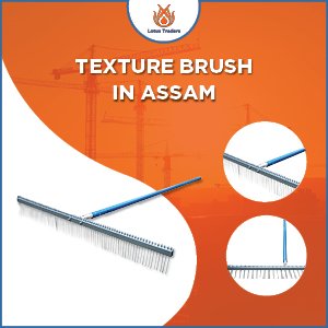 Texture brush in Assam